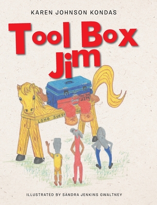 Tool Box Jim - Johnson Kondas, Karen