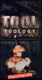 Tool: Toology - Unauthorized Biography