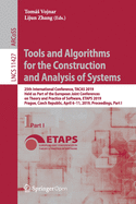 Tools and Algorithms for the Construction and Analysis of Systems: 25th International Conference, Tacas 2019, Held as Part of the European Joint Conferences on Theory and Practice of Software, Etaps 2019, Prague, Czech Republic, April 6-11, 2019...