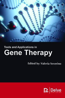 Tools and Applications in Gene Therapy - Severino, Valeria (Editor)