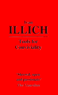 Tools for Conviviality - Marion, Boyers Inc, and Allich, Avan, and Illich, Ivan