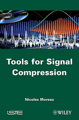 Tools for Signal Compression - Moreau, Nicolas