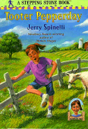 Tooter Pepperday: A Tooter Tale - Spinelli, Jerry