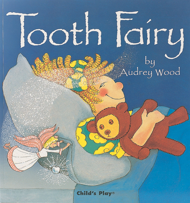 Tooth Fairy - Wood, Audrey