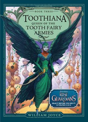 Toothiana, Queen of the Tooth Fairy Armies - 