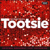 Tootsie [Original Broadway Cast Recording] - Original Broadway Cast Recording