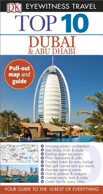 Top 10 Dubai & Abu Dhabi - Dunston, Lara (Contributions by), and Carter, Terry (Photographer)