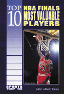 Top 10 NBA Finals Most Valuable Players - Torres, John A