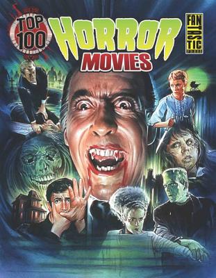 Top 100 Horror Movies - Gerani, Gary, and Corman, Roger (Introduction by)