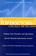 Top Doctors Chicago Metro Area - Castle Connolly Medical Ltd (Creator), and Gainer, Sandra, R.N. (Foreword by)