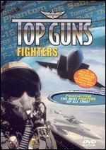 Top Guns: Fighters