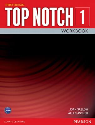 TOP NOTCH 1                3/E WORKBOOK             392815 - Saslow, Joan, and Ascher, Allen