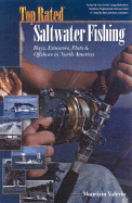 Top Rated Saltwater Fishing: Bays, Estuaries, Flats & Offshore in North America - Valerio, Maurizio (Editor)