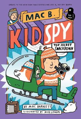 Top Secret Smackdown (Mac B., Kid Spy #3) - Barnett, Mac