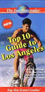 Top Ten Guide to Los Angeles - Tangen, Katrina