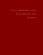 Top US Retirement Plans - Multiemployer Plan - Michigan: Employee Benefit Plans