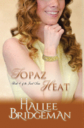 Topaz Heat: The Jewel Series Book 4