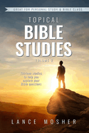 Topical Bible Studies: Volume 2