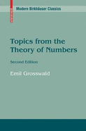 Topics from the Theory of Numbers - Grosswald, Emil