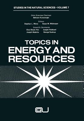 Topics in Energy and Resources - Mintz, Stephan L, and Widmayer, Susan M