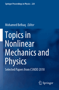 Topics in Nonlinear Mechanics and Physics: Selected Papers from Csndd 2018