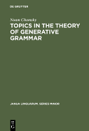 Topics in the Theory of Generative Grammar
