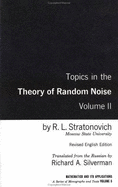 Topics in the Theory of Random Noise, Volume 2
