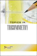 Topics in Trigonometry - Kulbhushan, Prakash, Dr.