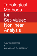 Topological Methods for Set-Valued Nonlinear Analysis