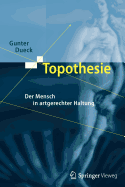 Topothesie: Der Mensch in Artgerechter Haltung