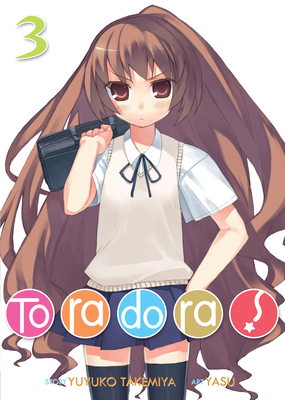 Toradora! (Light Novel) Vol. 3 - Takemiya, Yuyuko