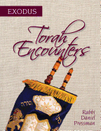 Torah Encounters: Exodus