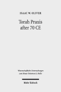 Torah Praxis After 70 Ce: Reading Matthew and Luke-Acts as Jewish Texts