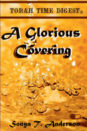 Torah Time Digest: A Glorious Covering