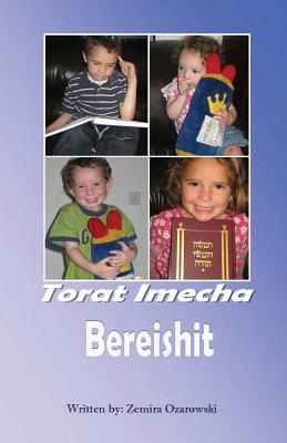 Torat Imecha - Bereishit - Ozarowski, Zemira