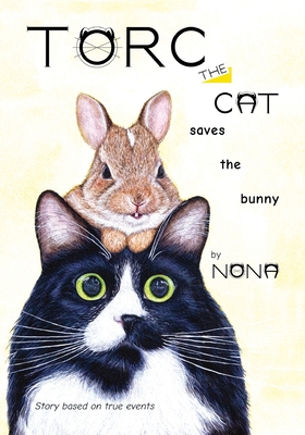 TORC the CAT saves the bunny - Nona