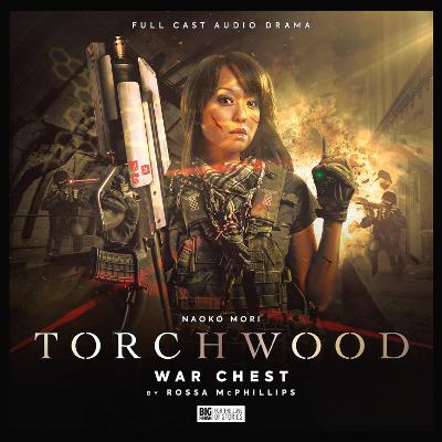 Torchwood #61 - War Chest - McPhillips, Rossa, and Clemens, Samuel (Director), and Longmore, Sean (Cover design by)