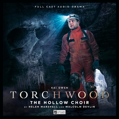 Torchwood #87: The Hollow Choir - Longmore, Sean (Cover design by), and Weimers, Bethany (Director), and O'Byrne, Shane (Composer)