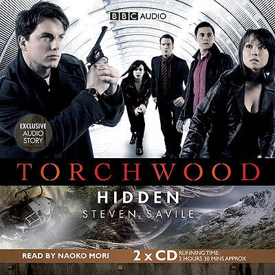 Torchwood: Hidden - Savile, Steven, and Mori, Naoko (Read by)