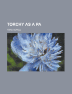 Torchy as a Pa