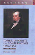 Tories, Unionists and Conservatives 1815-1914