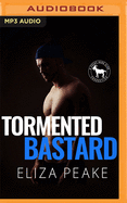 Tormented Bastard: A Hero Club Novel