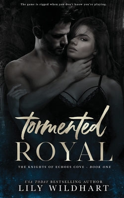 Tormented Royal - Wildhart, Lily