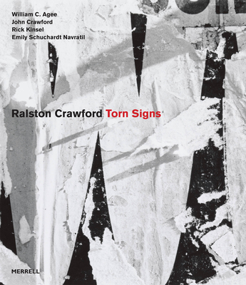 Torn Signs - Kinsel, Rick (Introduction by), and Agee, William C. (Text by), and Crawford, John (Text by)