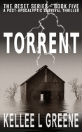 Torrent - A Post-Apocalyptic Survival Thriller