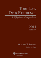 Tort Law Desk Reference: A Fifty State Compendium, 2011 Edition