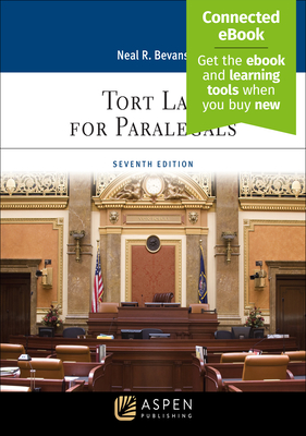 Tort Law for Paralegals: [Connected Ebook] - Bevans, Neal R