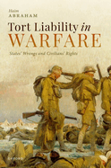 Tort Liability in Warfare: States' Wrongs and Civilians' Rights