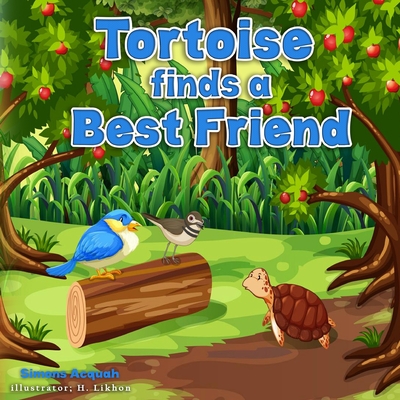 Tortoise finds a best friend: Folktales for children and Animal stories for kids - Acquah, Simons