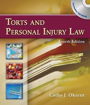 Torts and Personal Injury Law - Okrent, Cathy